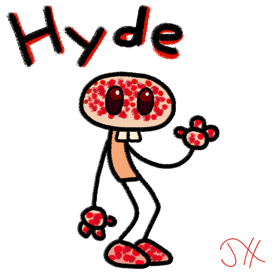 A mushroom man with buck teeth named Hyde.
