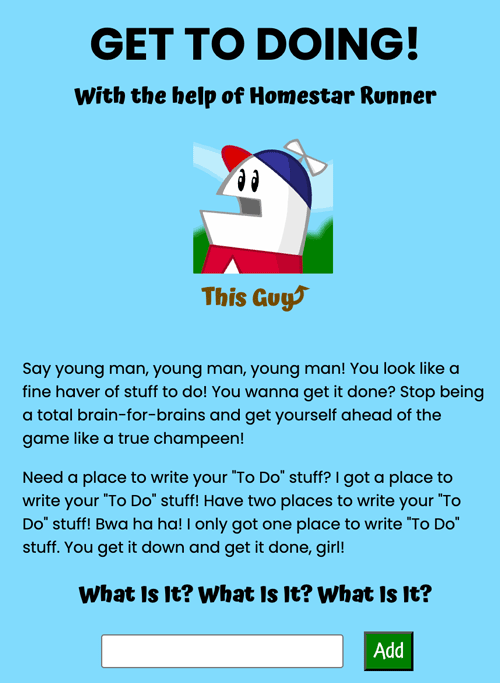 A photo of a phone running a 'To Do' app starring Homestar Runner.